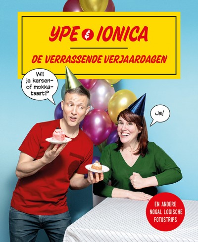 Ype & Ionica: de verrassende verjaardagen