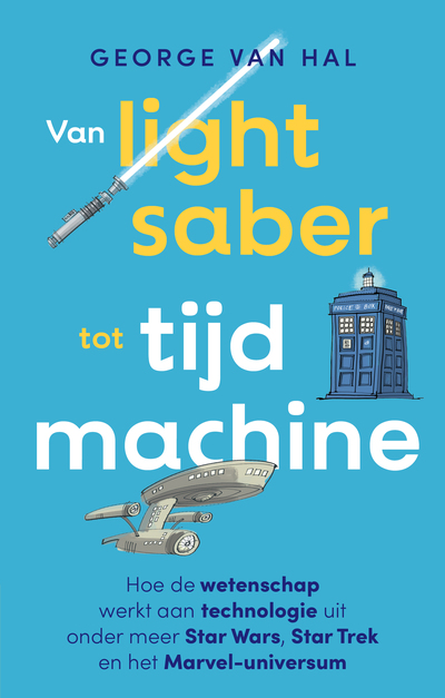 Van lightsaber tot tijdmachine 